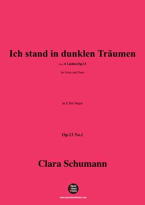 Clara Schumann-Ich stand in dunklen Träumen,Op.13 No.1,in E flat Major