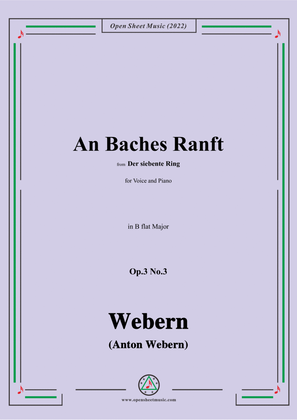 Webern-An Baches Ranft,Op.3 No.3,in B flat Major