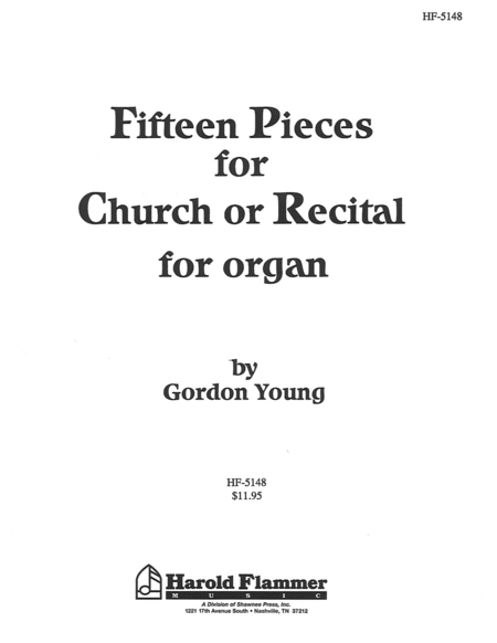 Fifteen Pieces for Church or Recital Organ Collection