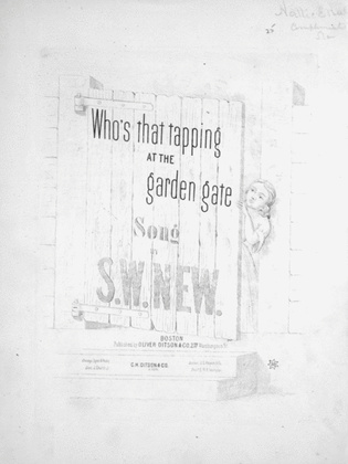 Who's That Tapping at the Garden Gate. Song