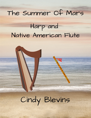 Book cover for The Summer of Mars, for Harp and Native American Flute