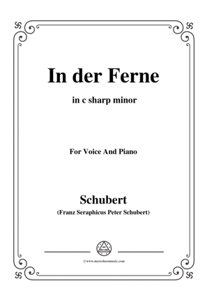 Schubert-In der Ferne,in c sharp minor,for Voice&Piano