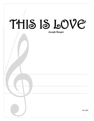 This Is Love (Voice and Piano)