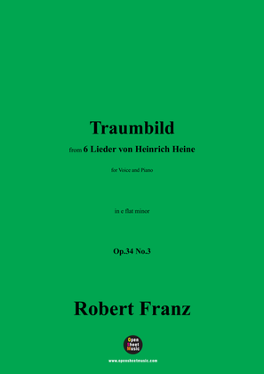 R. Franz-Traumbild,in e flat minor,Op.34 No.3