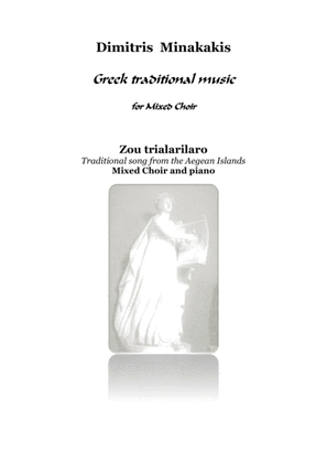zoum trialarilaro.Greek traditional music. Mixed Choir a capella