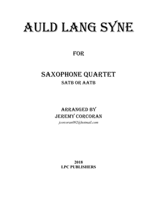 Auld Lang Syne for Saxophone Quartet (SATB or AATB)