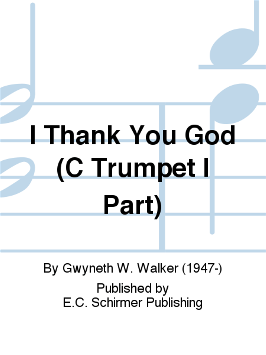 I Thank You God (C Trumpet I Part) Choir scores gallery preview page 1