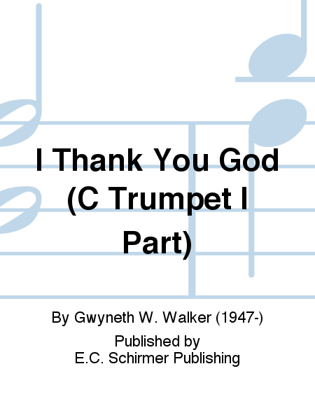 I Thank You God (C Trumpet I Part)