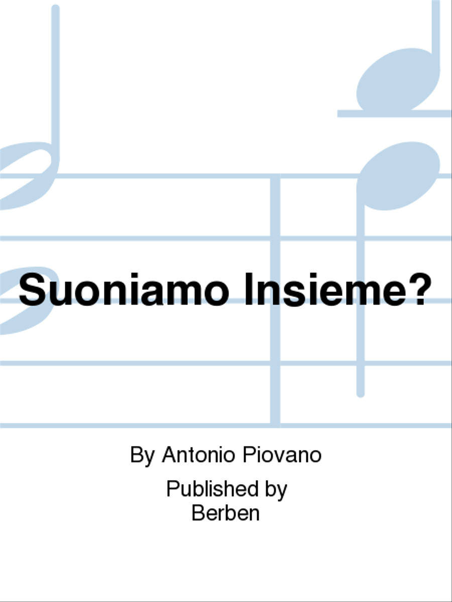 Suoniamo Insieme? Suoniamo Insieme? Chamber Music scores gallery preview page 1