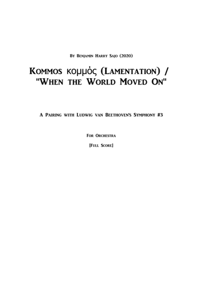 Kommos (Lamentation) / "When the World Moved On" - Conductor's Score image number null