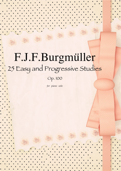 Easy and Progressive Studies, 25 - Op.100 