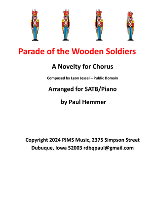 Parade of the Wooden Soldiers - A Novelty for SATB Chorus and Piano