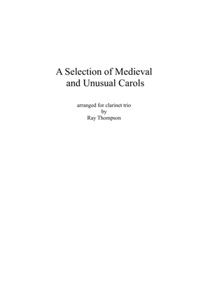 A Selection of Medieval and Unusual Carols for Clarinet Trio