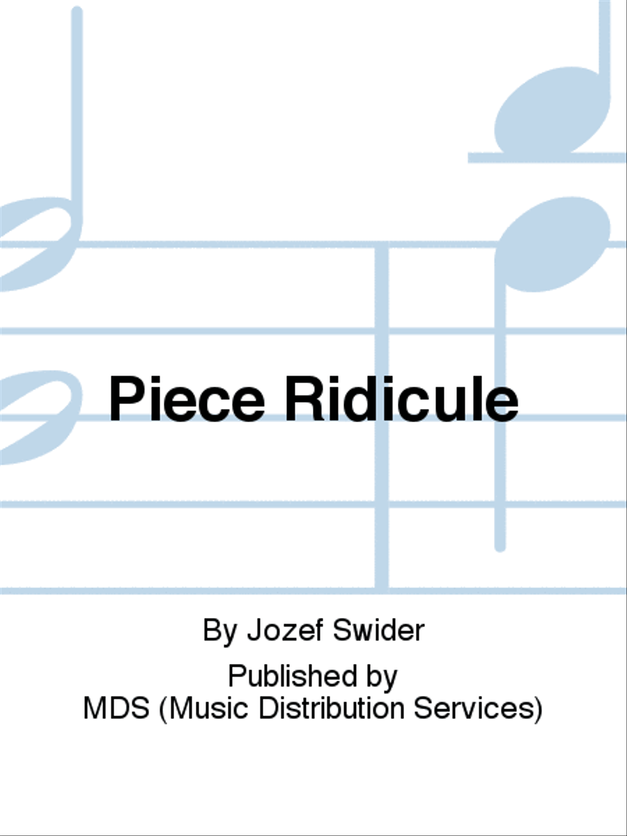 Piéce ridicule