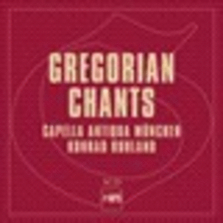 Capella Antiqua Munchen: Gregorian Chants