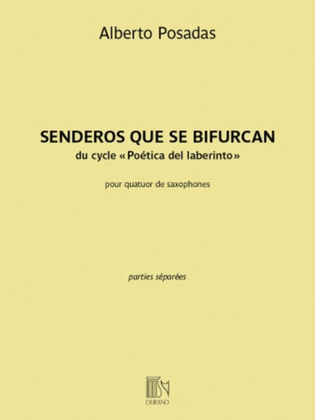 Senderos Que Se Bifurcan from the Cycle 'Poetics Del Laberinto'