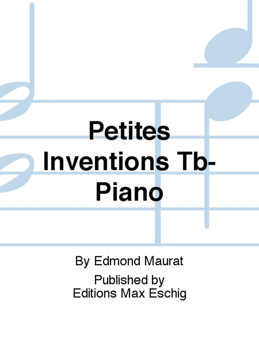 Petites Inventions Tb-Piano