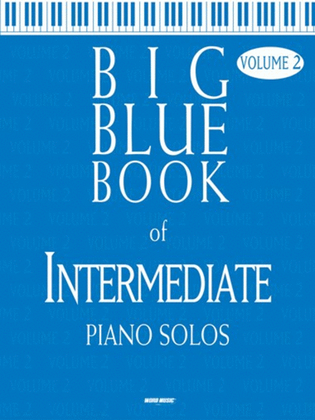 Book cover for Big Blue Book Of Intermediate Piano Solos V2 - Piano Folio