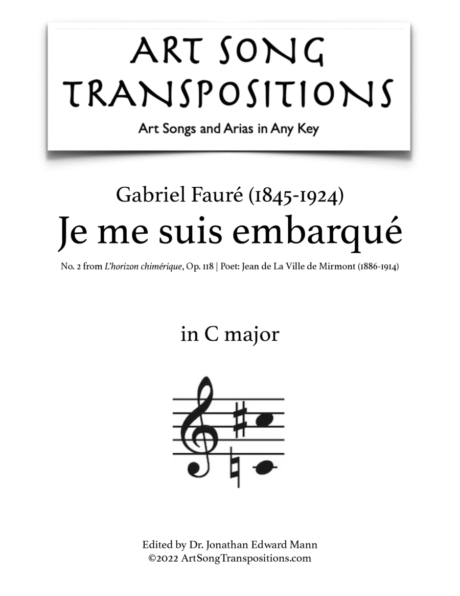FAURÉ: Je me suis embarqué, Op. 118 no. 2 (transposed to C major)