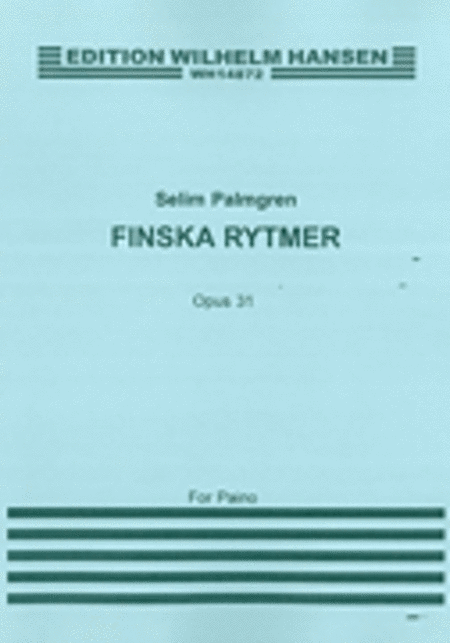 Selim Palmgren: Rythmes Finnois Op. 31