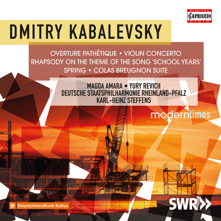 Kabalevsky: Overture Pathetique; Violin Concerto; Rhapsody on the Theme of the Song 'School Years'; Spring; Colas Breugnon Suite
