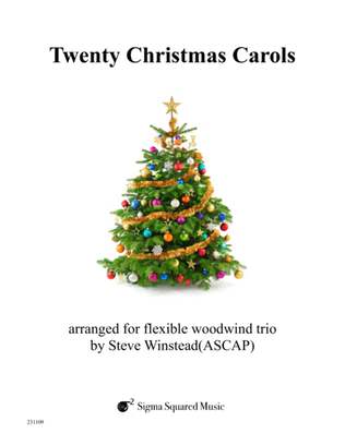 Twenty Christmas Carols for Flexible Woodwind Trio
