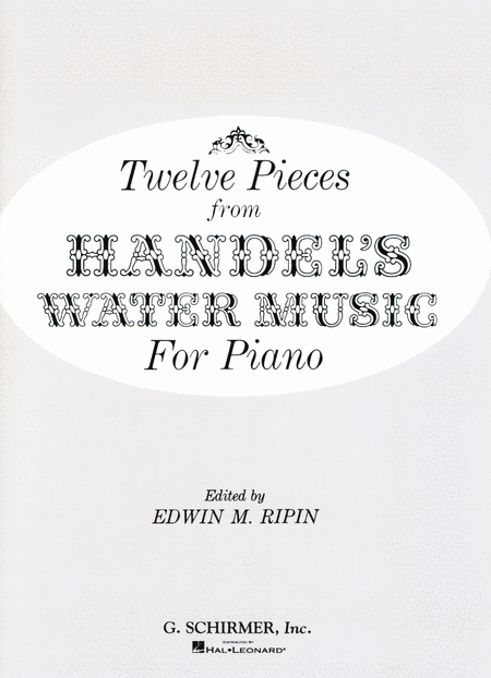 George Frideric Handel: 12 Pieces From Water Music - easy piano