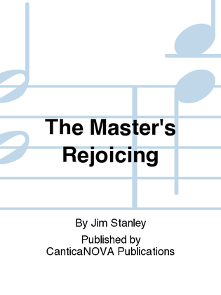 The Master's Rejoicing