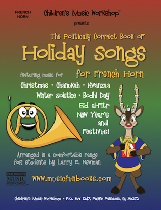 Book cover for The Politically Correct Book of Holiday Songs for French Horn