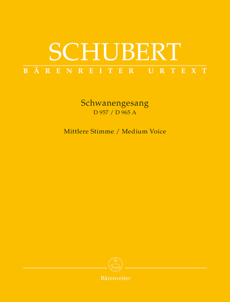 Schwanengesang. Thirteen lieder after poems by Rellstab and Heine D 957 / 