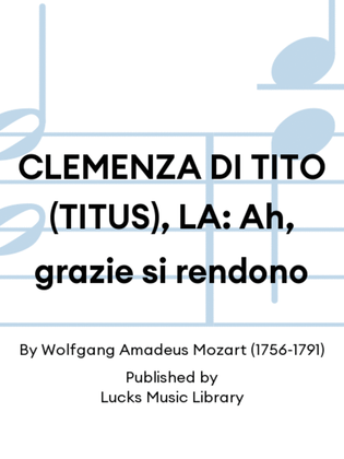 Book cover for CLEMENZA DI TITO (TITUS), LA: Ah, grazie si rendono