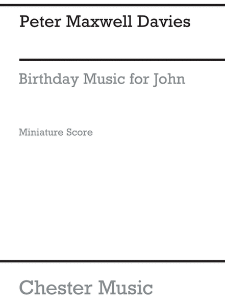 Birthday Music For John (Miniature Score)