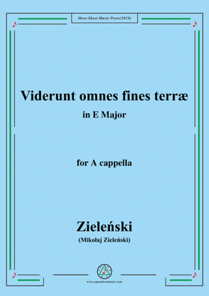 Zieleński-Viderunt omnes fines terræ,in E Major,for A cappella
