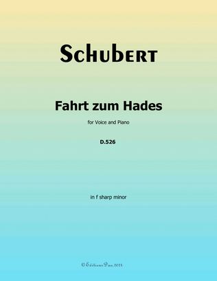 Fahrt zum Hades, by Schubert, D.526, in f sharp minor