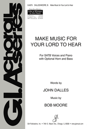 Book cover for Make Music for Your Lord to Hear