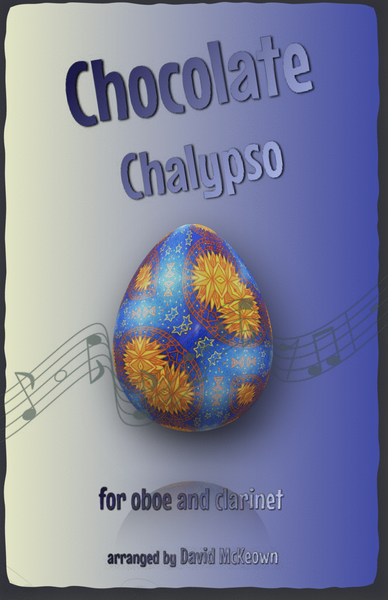 The Chocolate Chalypso for Oboe and Clarinet Duet