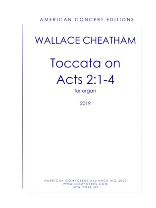 [Cheatham] Toccata on Acts 2:1-4 (A Baffling Scene)