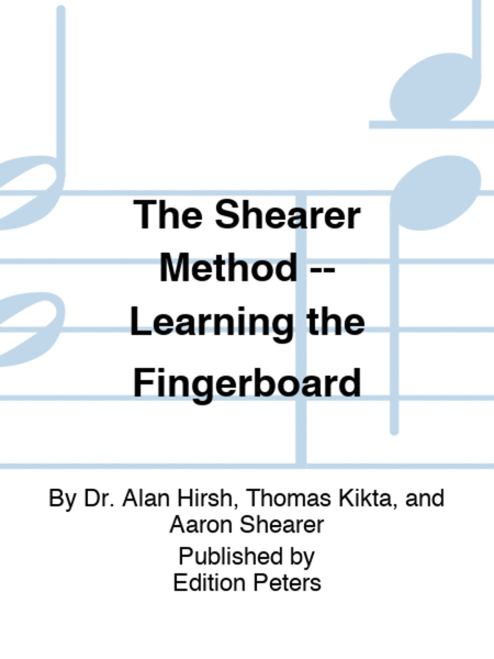 The Shearer Method -- Learning the Fingerboard