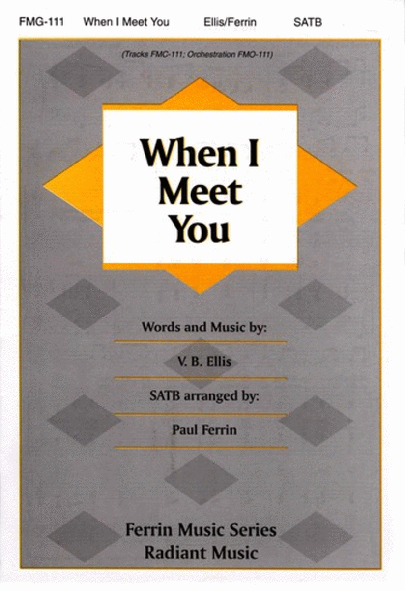 When I Meet You