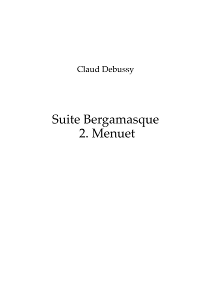 Debussy: Suite Bergamasque Mvt.2 Menuet - wind dectet image number null