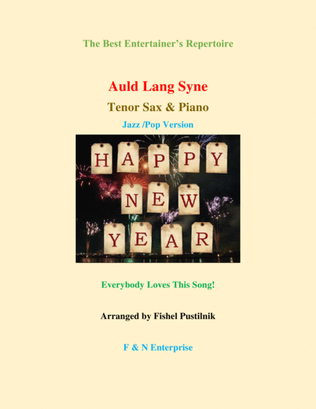 "Auld Lang Syne"-Piano Background for Tenor Sax and Piano