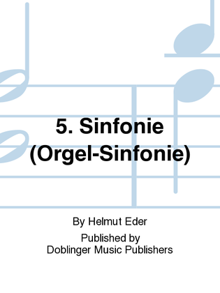 5. Sinfonie (Orgel-Sinfonie)