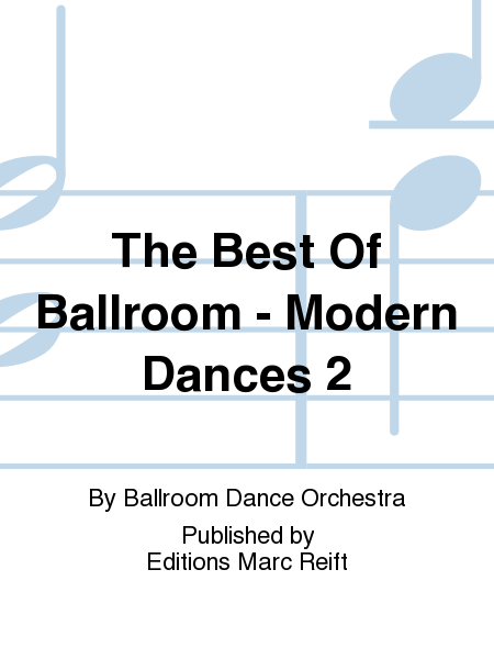 The Best Of Ballroom - Modern Dances 2