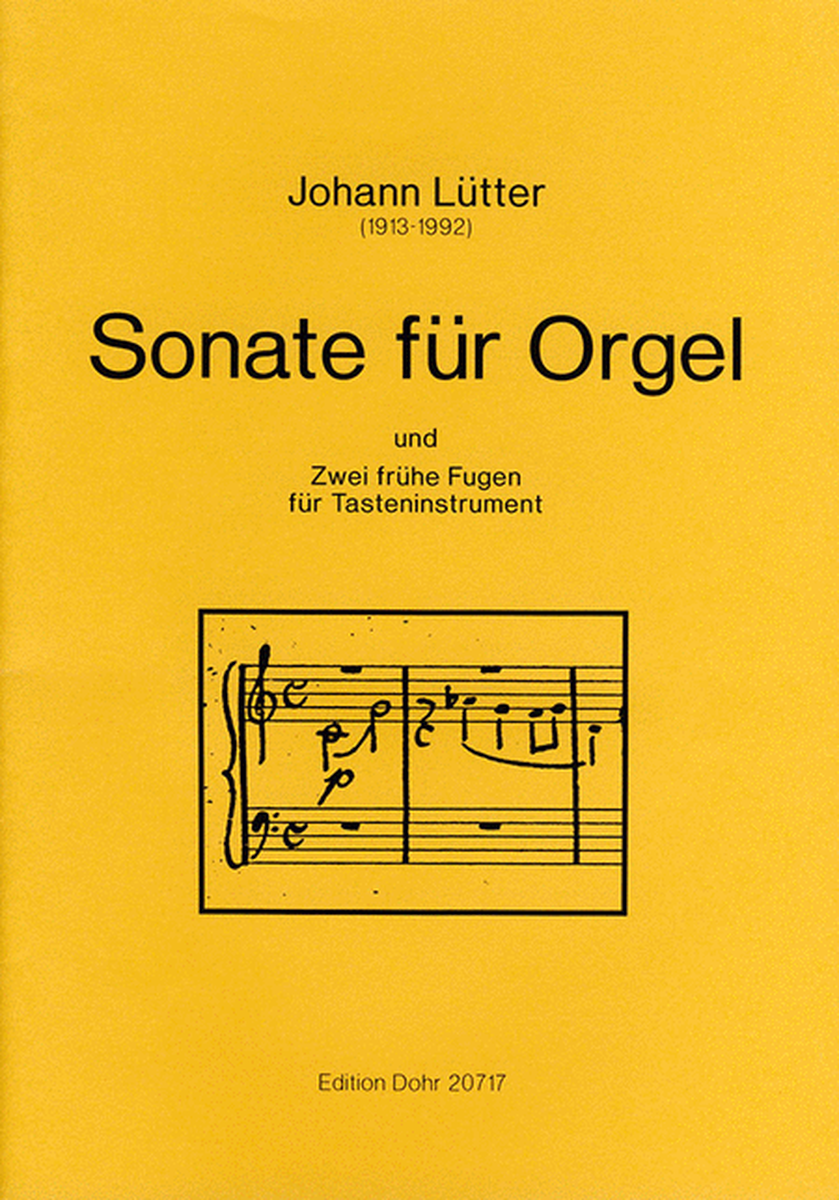 Sonate und Zwei frühe Fugen für Orgel