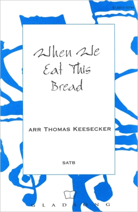 Book cover for When We Eat This Bread