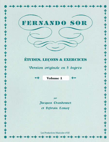 Fernando Sor : Etudes, lecons et exercices, Volume 1