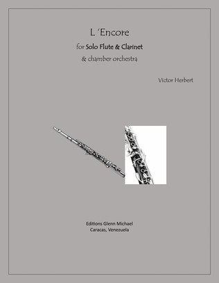 L'Encore for Solo Flute & Solo Clarinet with orchestra