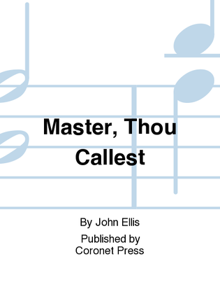 Book cover for Master, Thou Callest