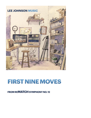 FIRST NINE MOVES