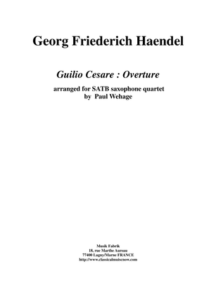 Georg Friedrich Haendel: Overture to Guilio Cesare for SATB saxophone quartet